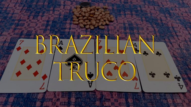 معرفی، آموزش و بررسی بازی کارتی تروکوی برزیلی (Brazilian Truco)