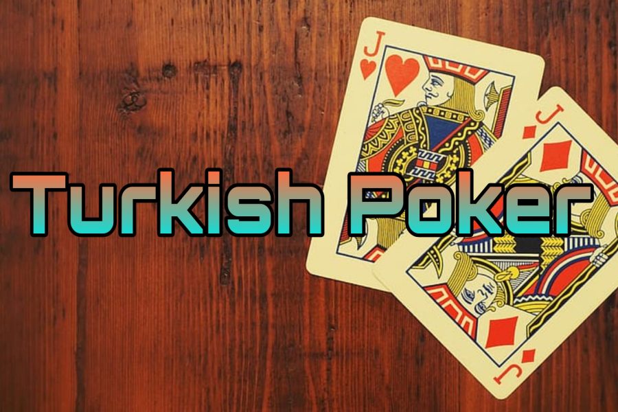 معرفی، آموزشی و بررسی بازی کارتی پوکر ترکی (Turkish Poker)