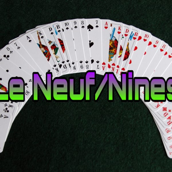 معرفی، آموزش و بررسی بازی کارتی نوف / ناین (Le Neuf / Nine)